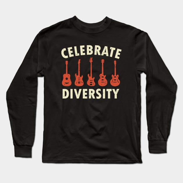 Celebrate Diversity Guitar Player Music Guitarist Long Sleeve T-Shirt by Dolde08